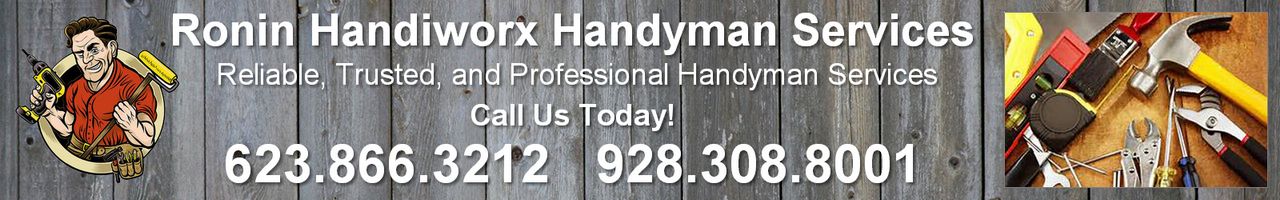 Handyman Services, Prescott, AZ - Ronin Handiworx
